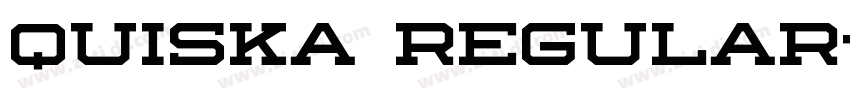 Quiska Regular字体转换